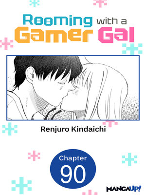 cover image of Rooming with a Gamer Gal, Chapter 90